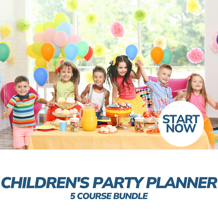Children's Party Planner Online Bundle, 5 Certificate Courses