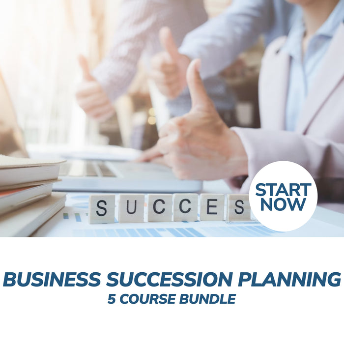 Business Succession Planning Online Bundle, 5 Certificate Courses