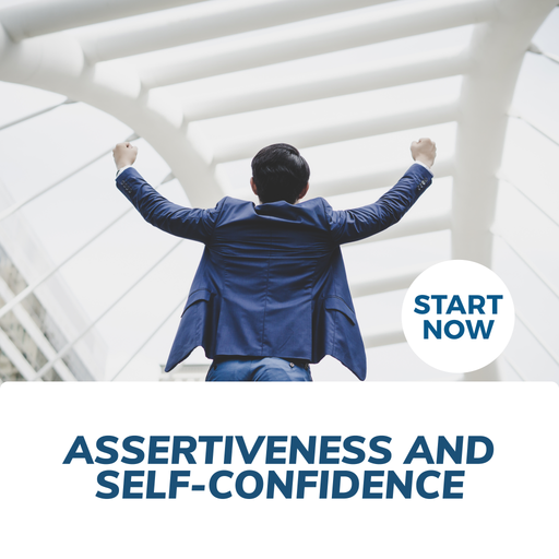 Assertiveness and Self-Confidence Online Certificate Course