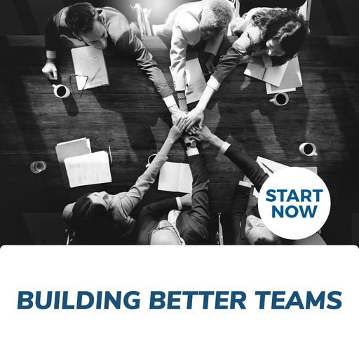Building Better Teams Online Certificate Course