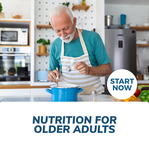 Nutrition for Older Adults Online Certificate Course