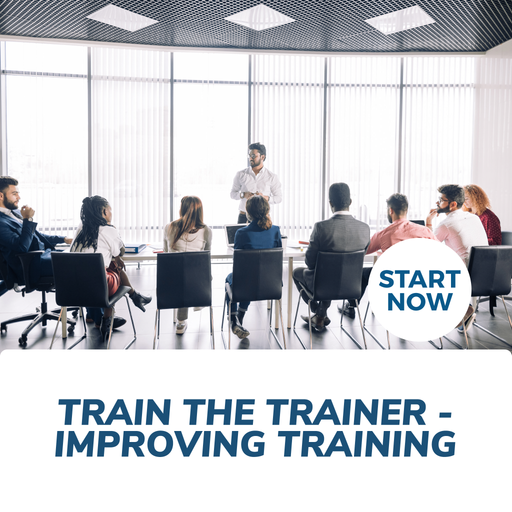 Train The Trainer - Improving Training Results Online Certificate Course