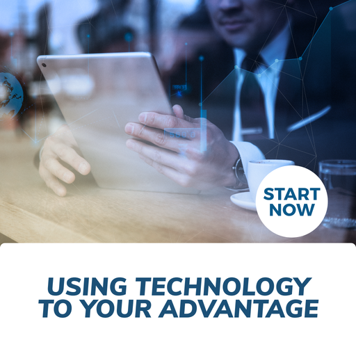 Working Smarter: Using Technology to Your Advantage Online Certificate Course