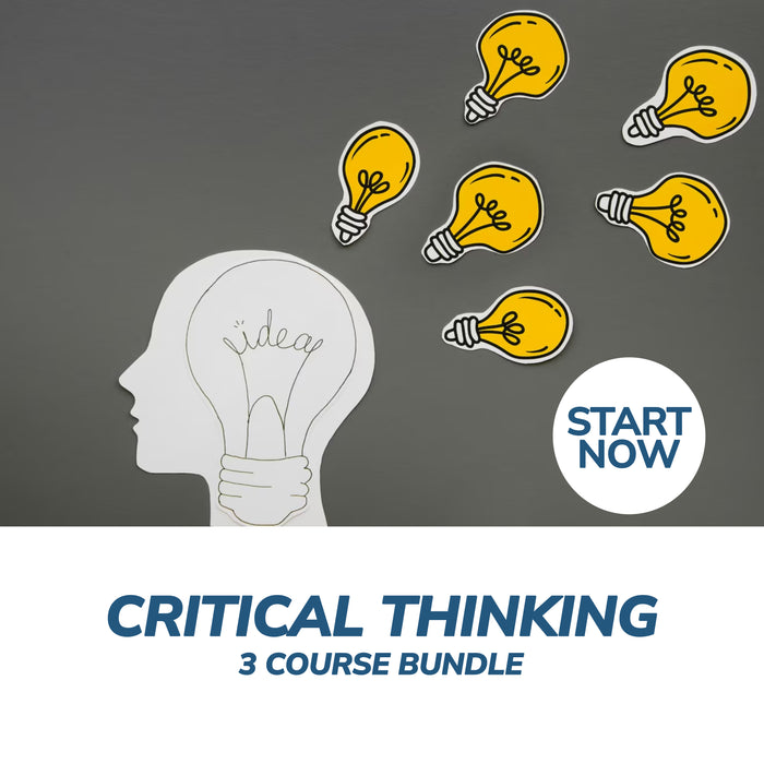 Critical Thinking Online Bundle, 3 Certificate Courses