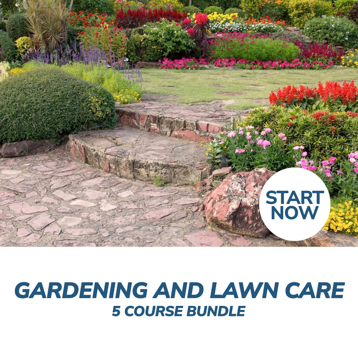 Gardening and Lawn Care Online Bundle, 5 Certificate Courses