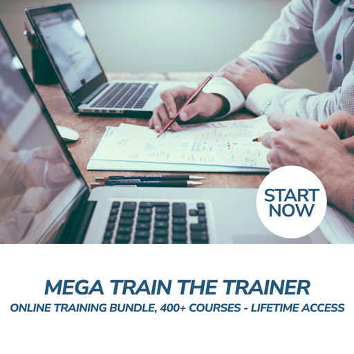 Mega Train The Trainer Online Training Bundle, 400+ Courses - Lifetime Access