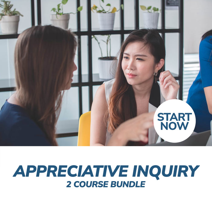 Appreciative Inquiry Online Bundle, 2 Certificate Courses