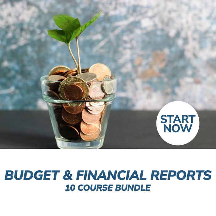 Ultimate The Budget and Financial Reports Online Bundle, 10 Certificate Courses