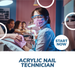 Acrylic Nail Technician Online Certificate Course
