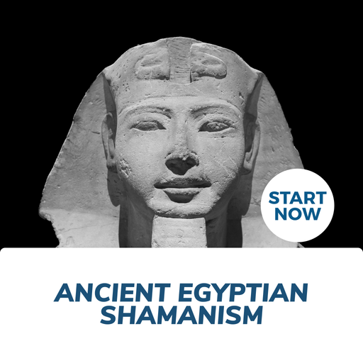 Ancient Egyptian Shamanism Online Certificate Course