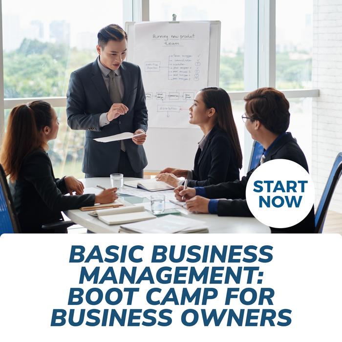 Basic Business Management: Boot Camp for Business Owners Online Certificate Course