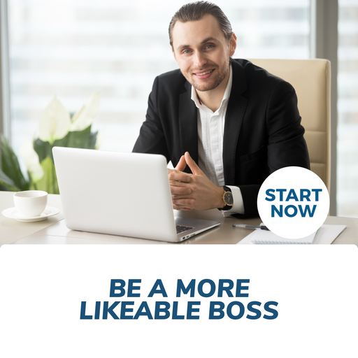 Be A More Likeable Boss Online Certificate Course