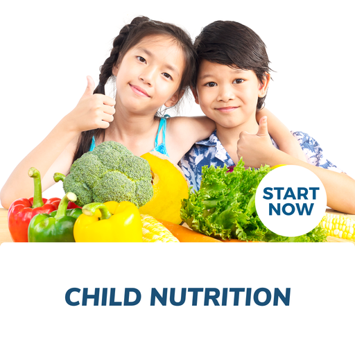 Child Nutrition Online Certificate Course