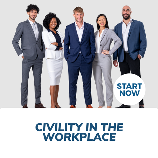 Civility in the Workplace Online Certificate Course