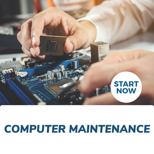 Computer Maintenance Online Certificate Course