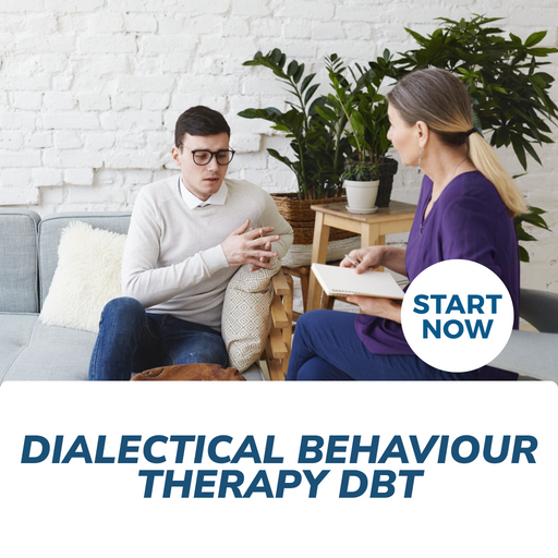 Dialectical Behaviour Therapy DBT Online Certificate Course