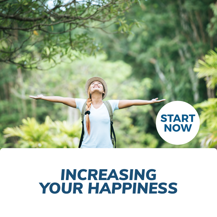 Increasing Your Happiness Online Certificate Course
