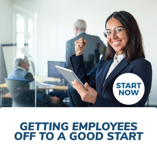 Orientation Handbook: Getting Employees Off to a Good Start Online Certificate Course