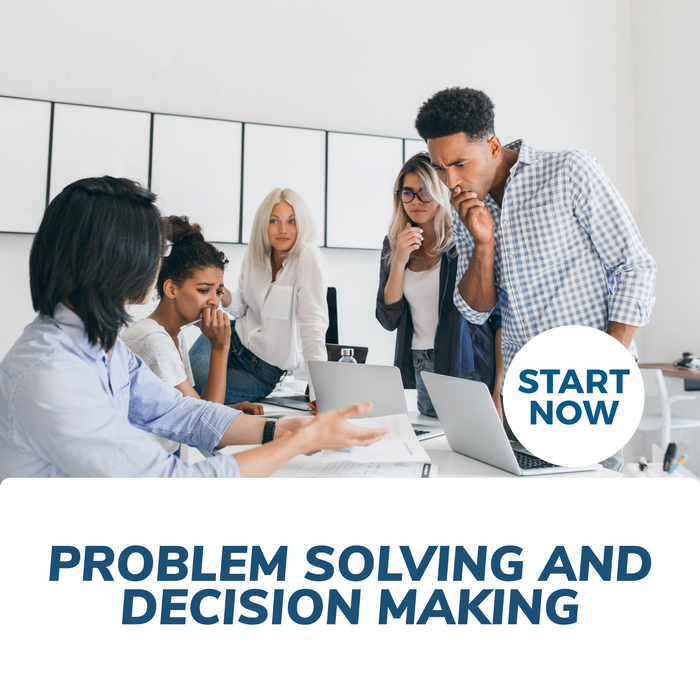 Problem Solving and Decision Making Course Online — Courses For Success