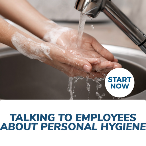 Tough Topics: Talking to Employees about Personal Hygiene Online Certificate Course