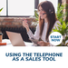 Using the Telephone as a Sales Tool Online Certificate Course