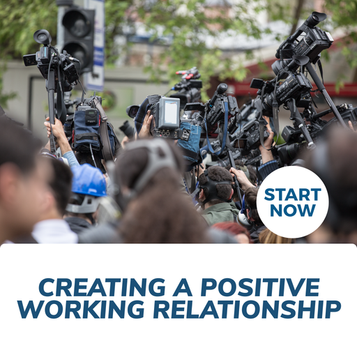 Working with the Media: Creating a Positive Working Relationship Online Certificate Course