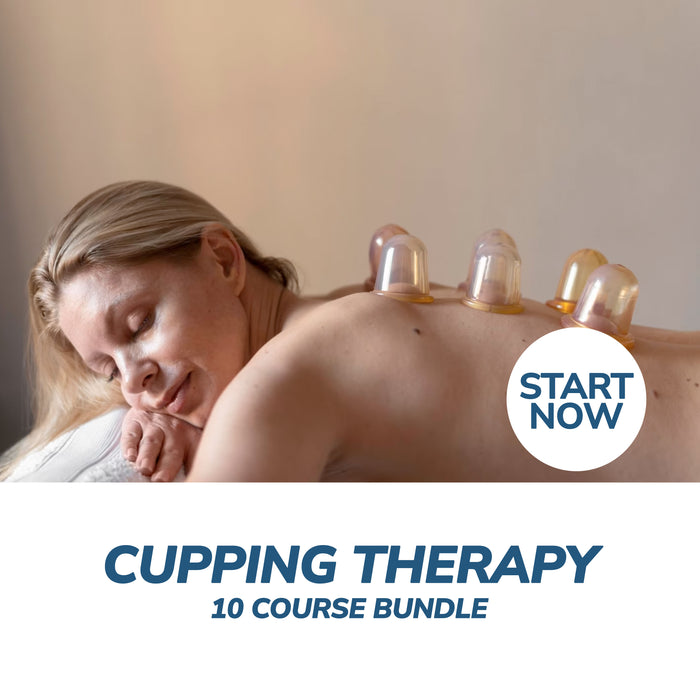 Ultimate Cupping Therapy Online Bundle, 10 Certificate Courses