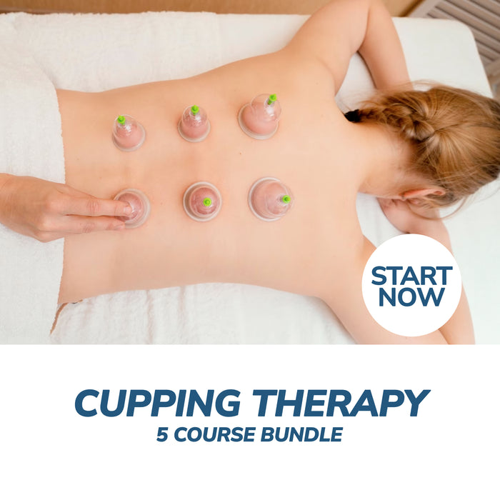 Cupping Therapy Online Bundle, 5 Certificate Courses