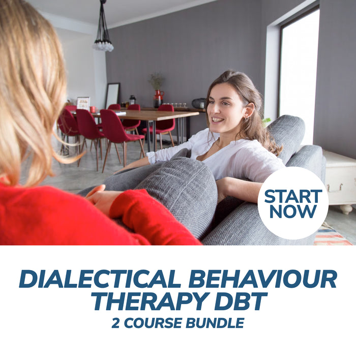 Dialectical Behaviour Therapy DBT Online Bundle, 2 Certificate Courses