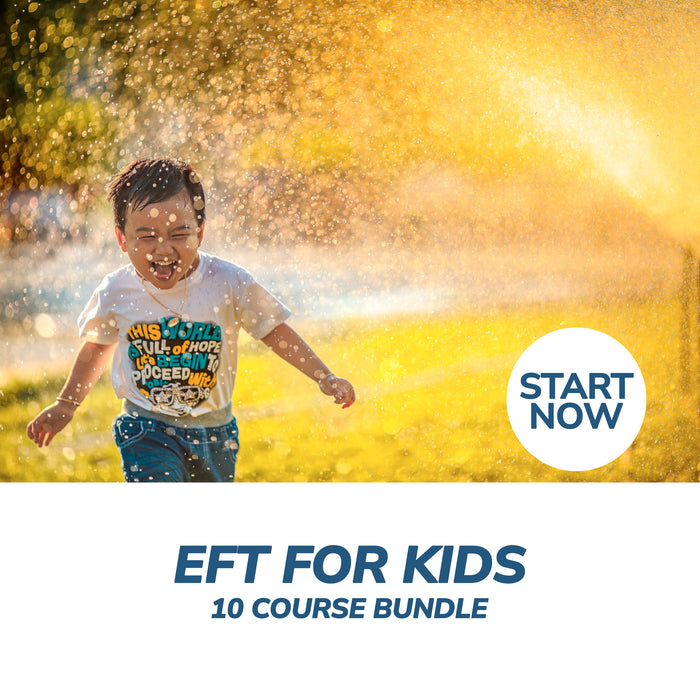 Ultimate EFT for Kids Online Bundle, 10 Certificate Courses