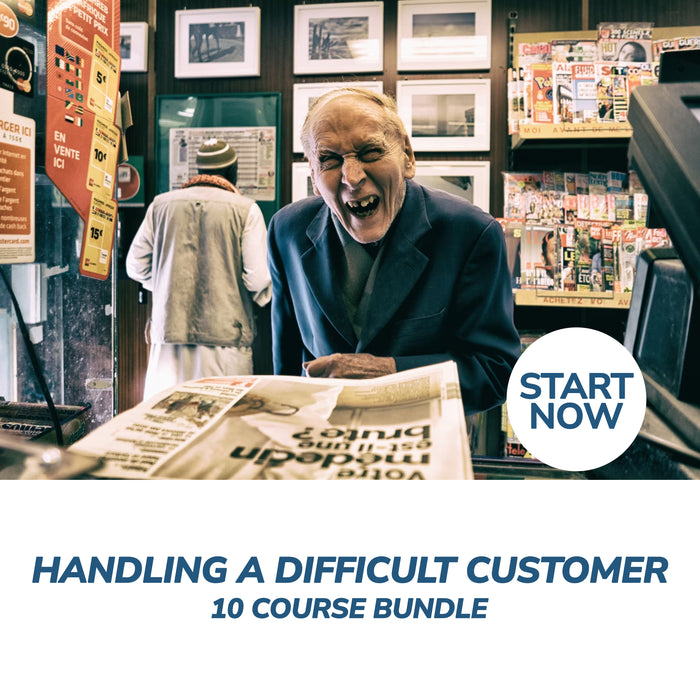 Ultimate Handling a Difficult Customer Online Bundle, 10 Certificate Courses