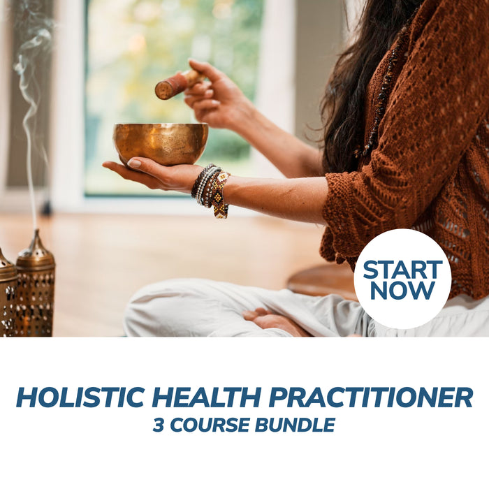 Holistic Health Practitioner Online Bundle, 3 Certificate Courses