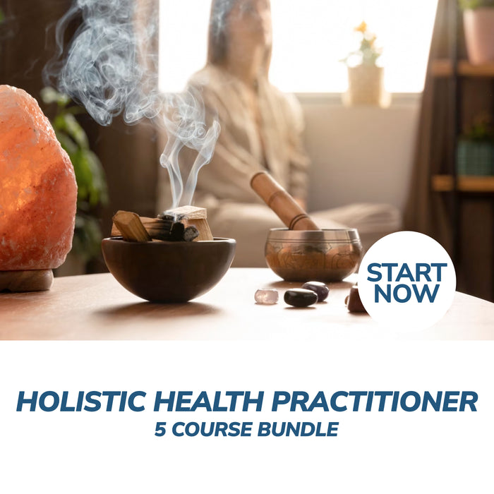 Holistic Health Practitioner Online Bundle, 5 Certificate Courses