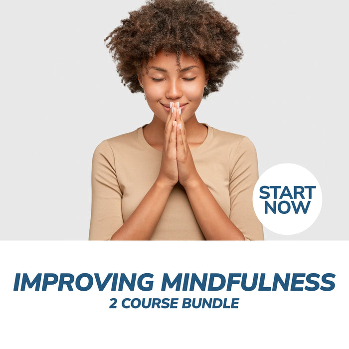 Improving Mindfulness Online Bundle, 2 Certificate Courses