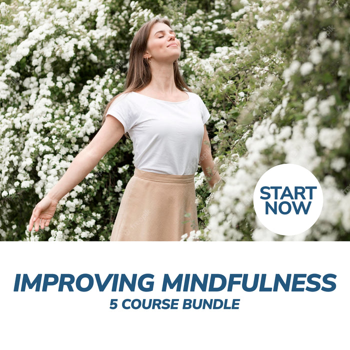Improving Mindfulness Online Bundle, 5 Certificate Courses