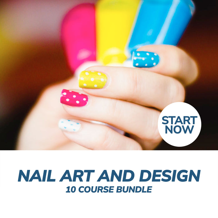 Ultimate Nail Art and Design Online Bundle, 10 Certificate Courses