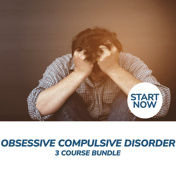 Obsessive Compulsive Disorder OCD Awareness Online Bundle, 3 Certificate Courses