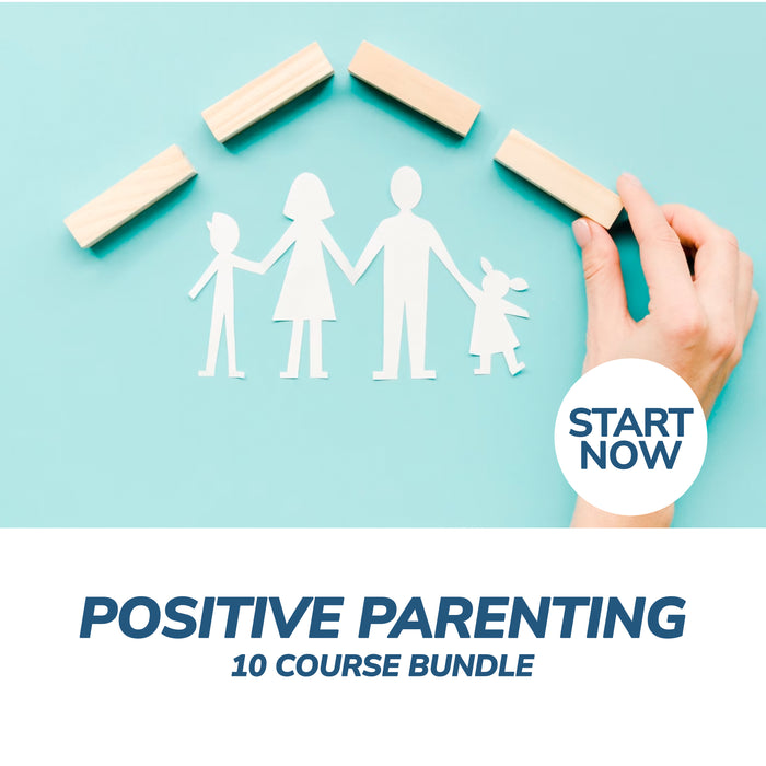 Ultimate Positive Parenting Online Bundle, 10 Certificate Courses