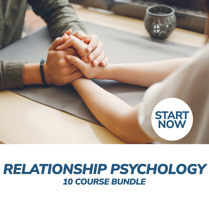 Ultimate Relationship Psychology Online Bundle, 10 Certificate Courses