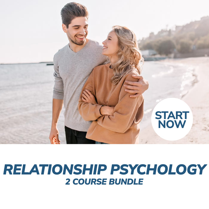 Relationship Psychology Online Bundle, 2 Certificate Courses