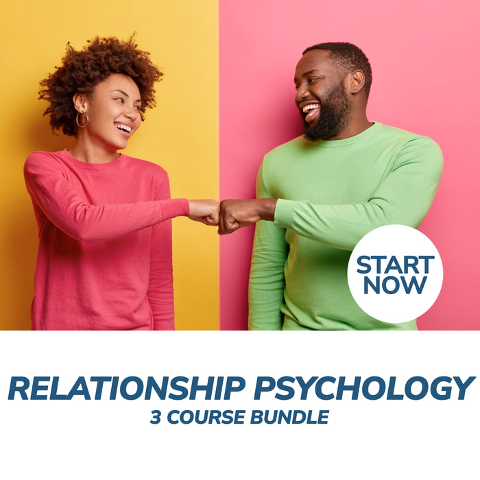 Relationship Psychology Online Bundle, 3 Certificate Courses