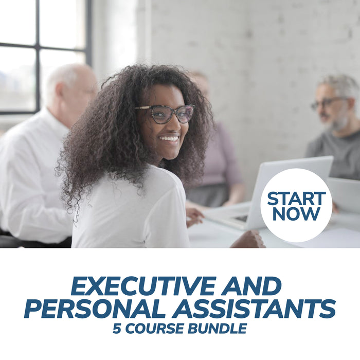 Executive and Personal Assistants Online Bundle, 5 Certificate Courses